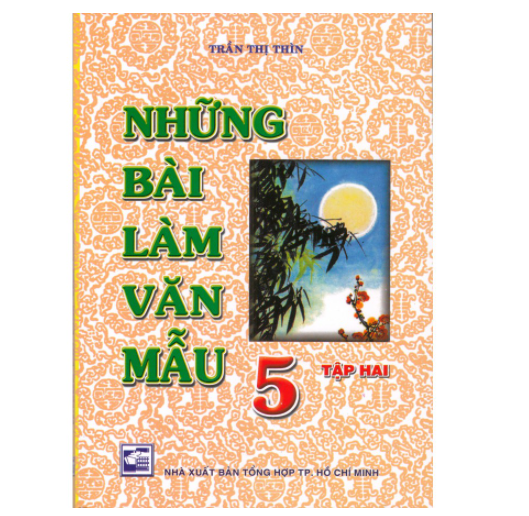 Những bài làm văn mẫu lớp 5 - Tập 2