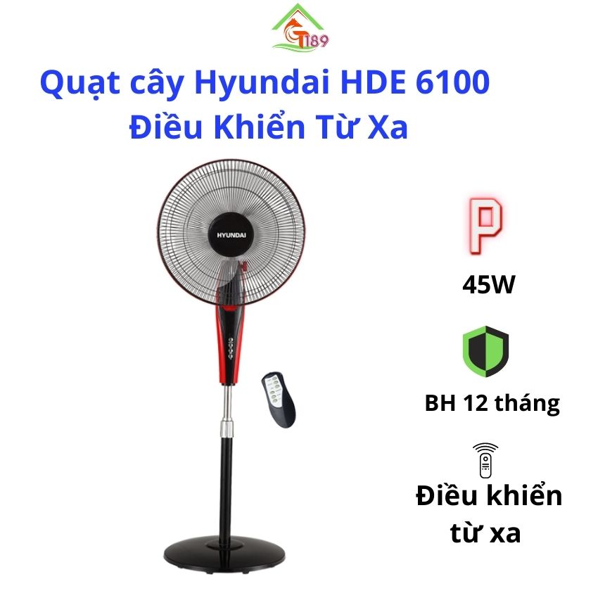 Quạt cây hyundai hde 6100 điều khiển từ xa - bảo hành cính hãng 12 tháng