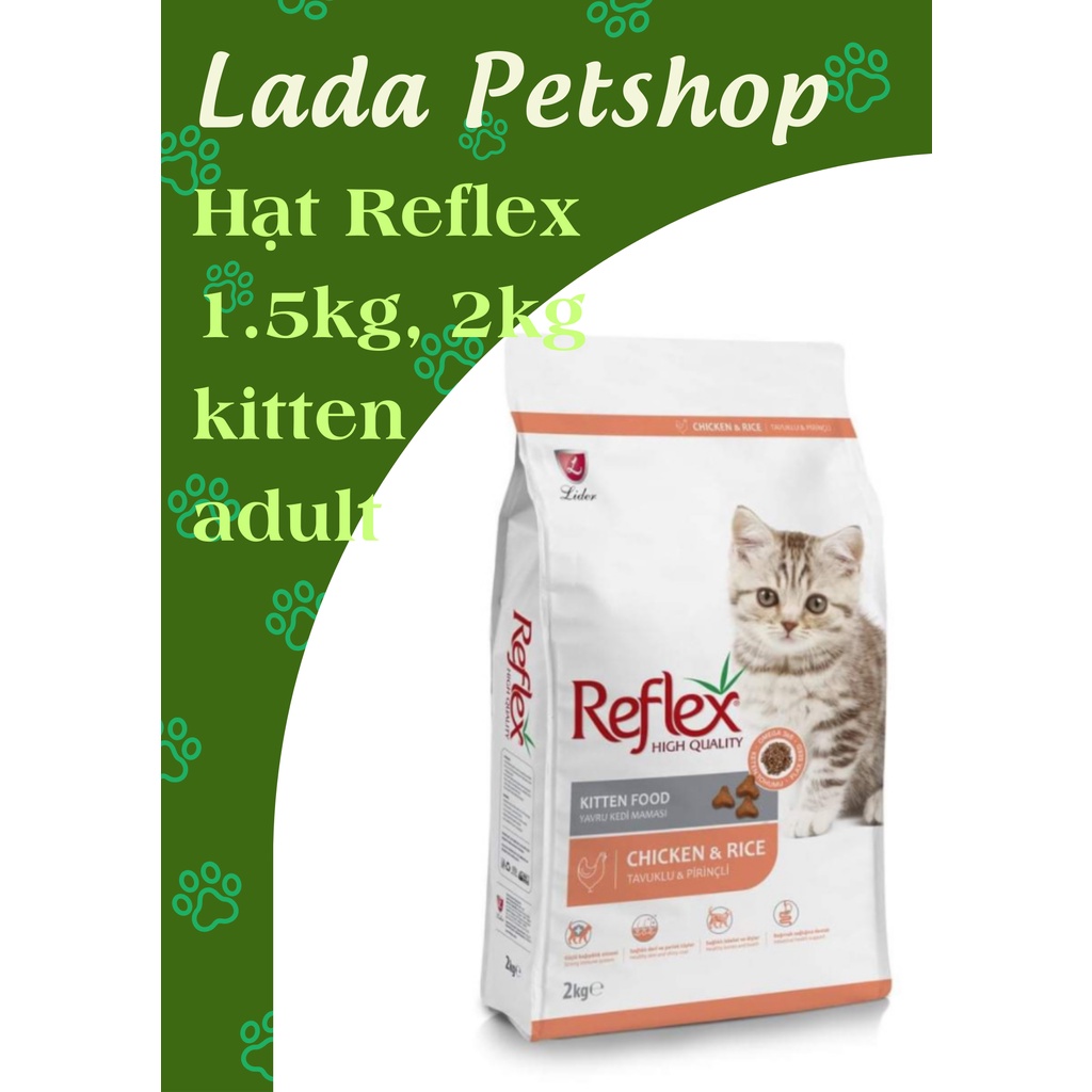 Hạt Reflex 1.5kg 2kg kitten, adult