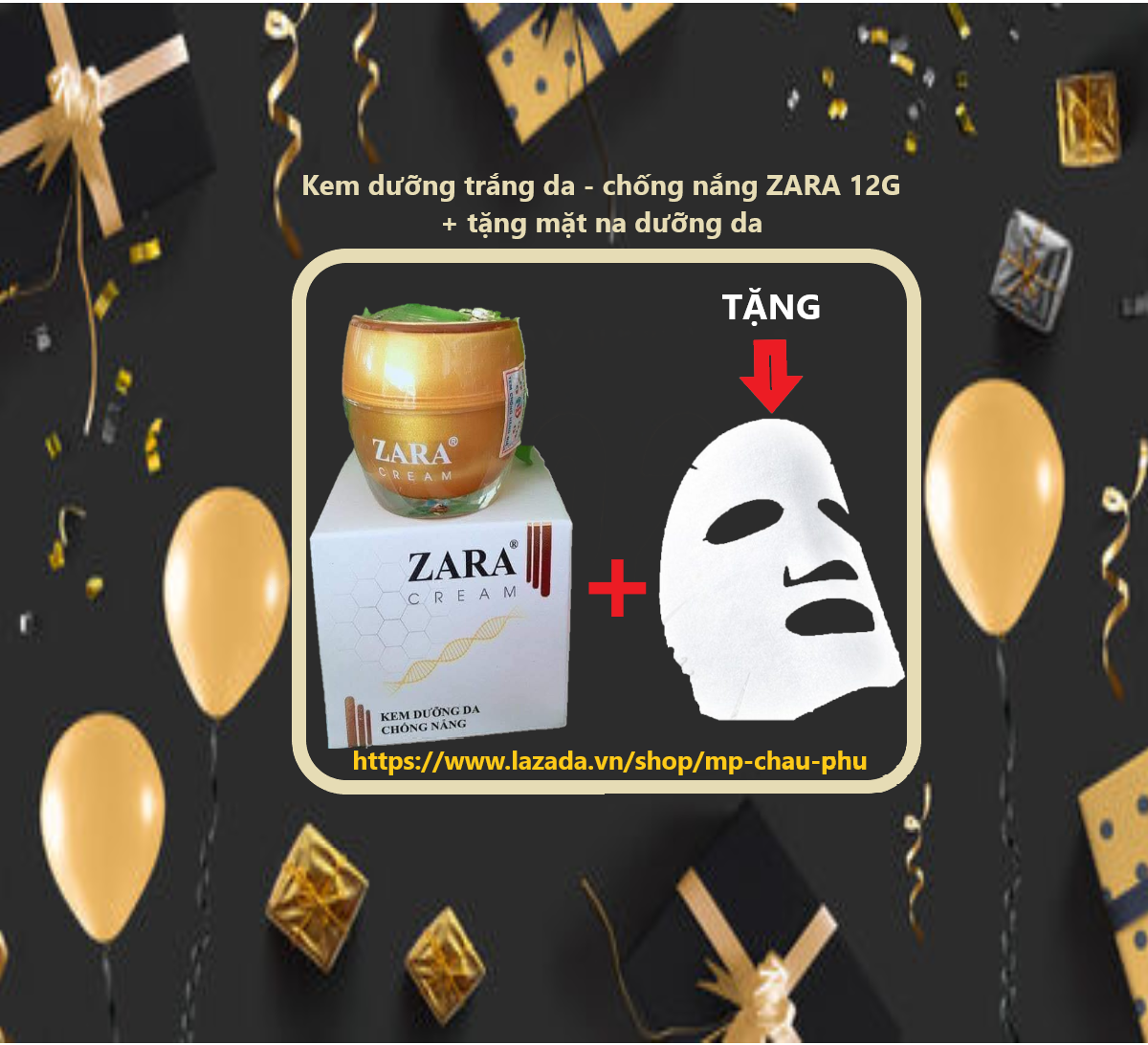Kem dưỡng trắng da - chống nắng ZARA 12G + tặng mặt na dưỡng da
