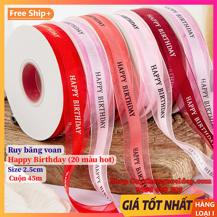 [Sỉ Cuộn 45 mét] Ruy băng voan chữ ❤️Happy Birthday❤️ bản 2.5cm Ruy băng gói quà sinh nhật, gói hoa cao cấp, trang trí quà tặng, hoa chúc mừng