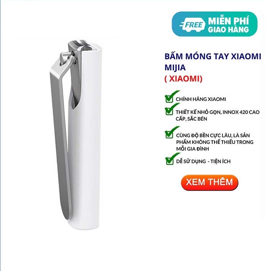 Cắt móng tay xiaomi mijia | kềm bấm móng xiaomi | bấm móng tay | kìm bấm móng | công nghệ số gntek
