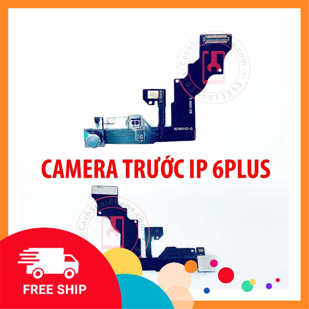 Camera trước ip 6 plus