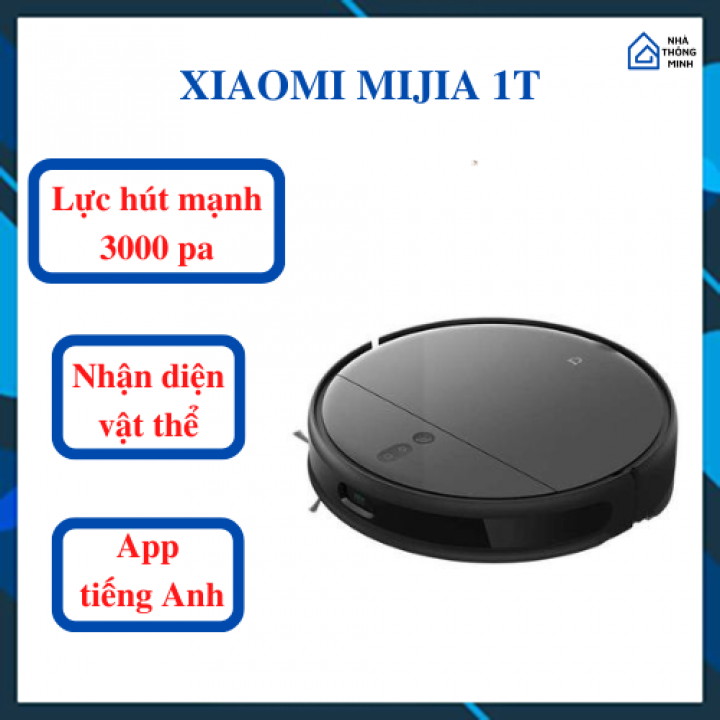Robot hút bụi lau nhà xiaomi mijia 1t - robot nhận diện vật thể , robot thông minh hút lau cực sạch