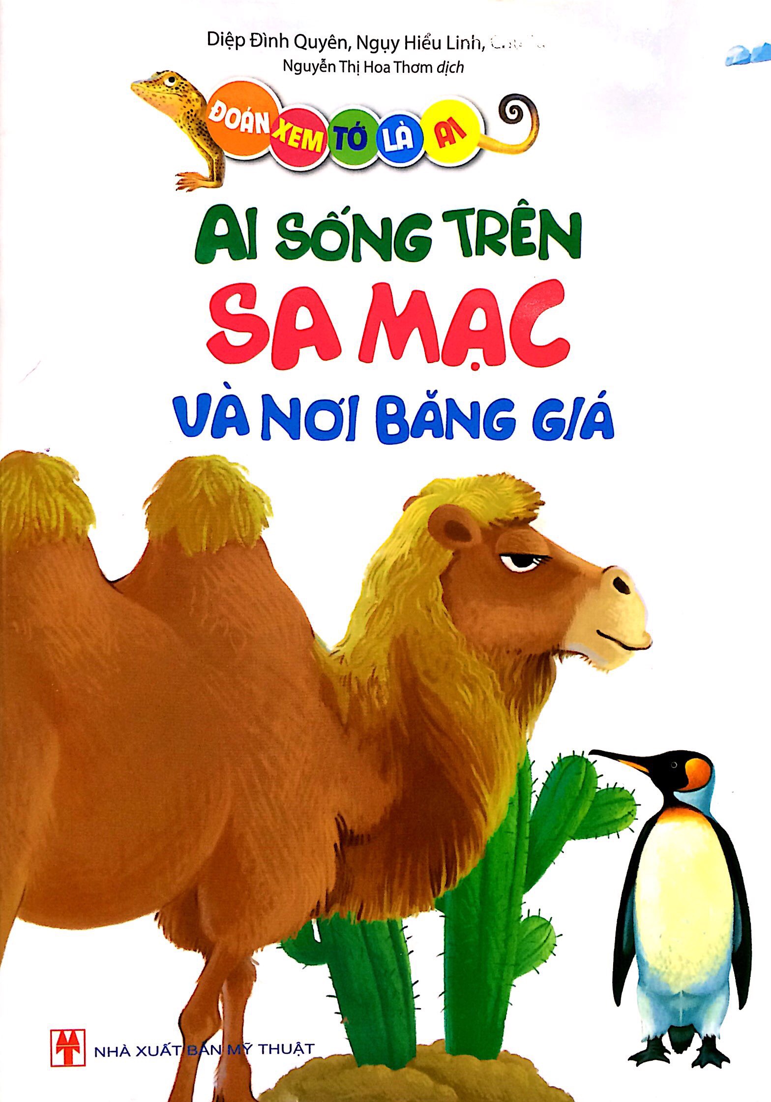 Fahasa - đoán xem tớ là ai - ai sống trên sa mạc và nơi băng giá