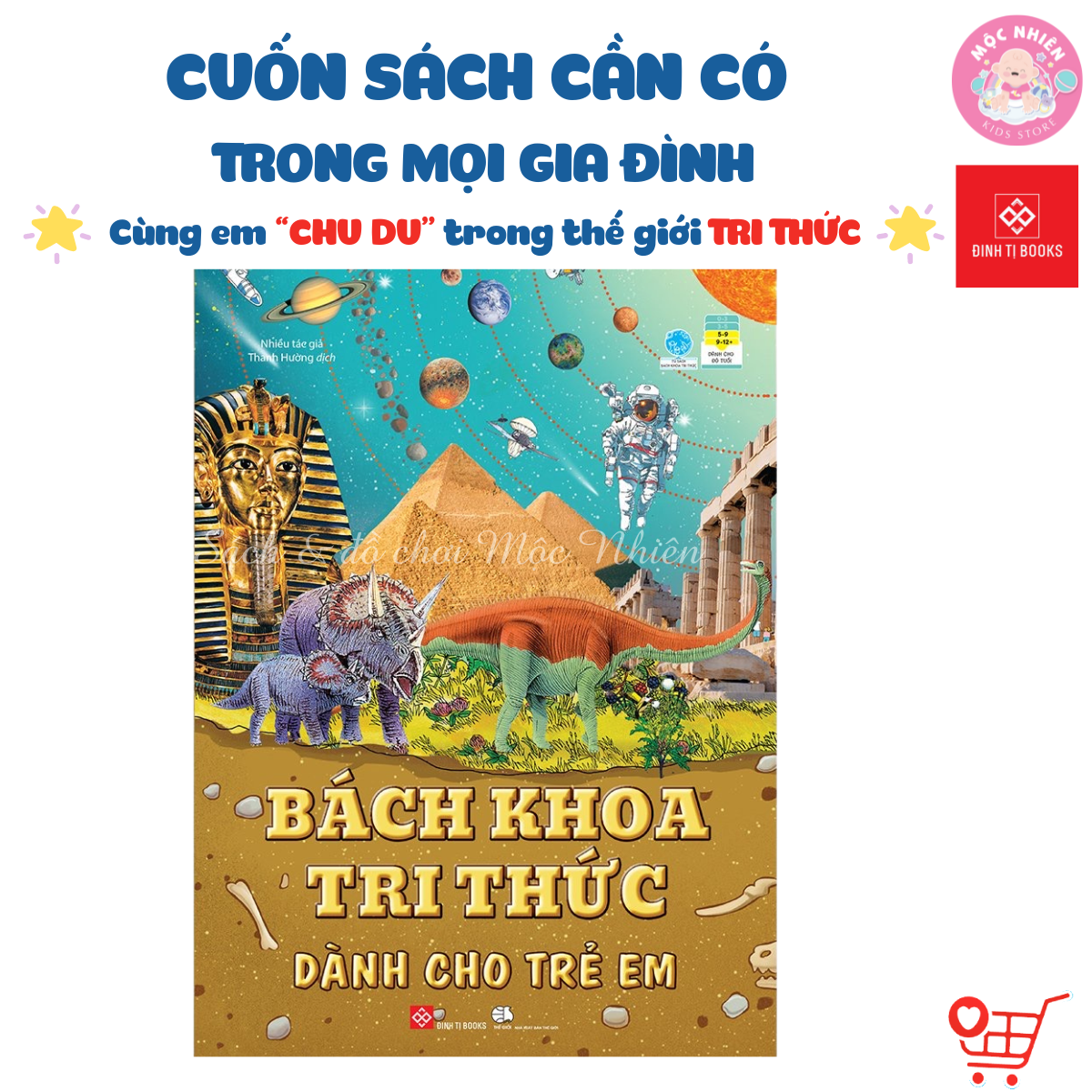 Sách thiếu nhi - Bách khoa tri thức dành cho trẻ em - Tái bản 2022 - Đinh Tị Books