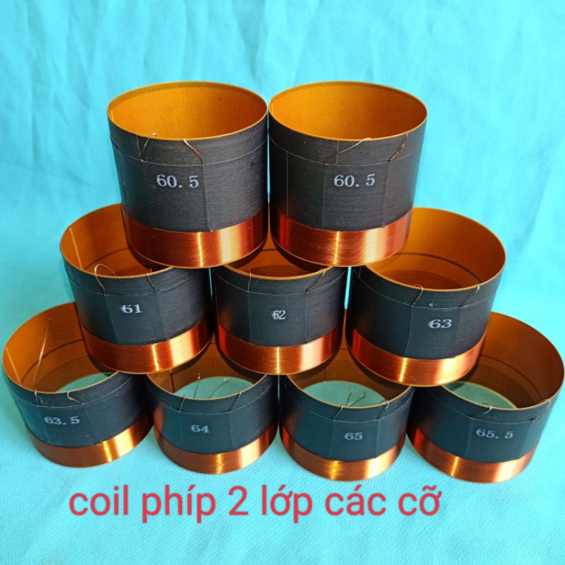 Coil 2 lớp các cỡ 60,5 đến . 65,5