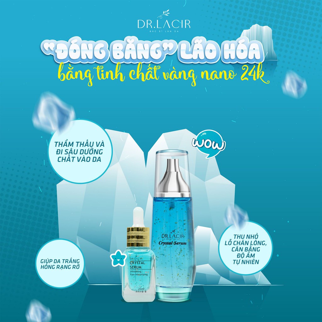 Serum vàng 24k Dr. Lacir Crystal Serum dưỡng trắng cấp ẩm chống lão hoá 25ml -50ml