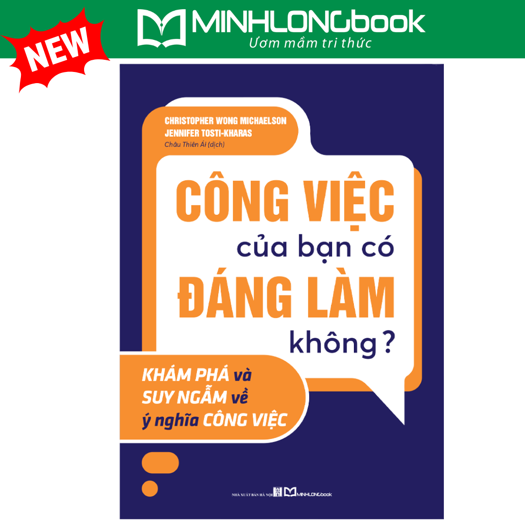 Sách: Công Việc Của Bạn Có Đáng Làm Không?