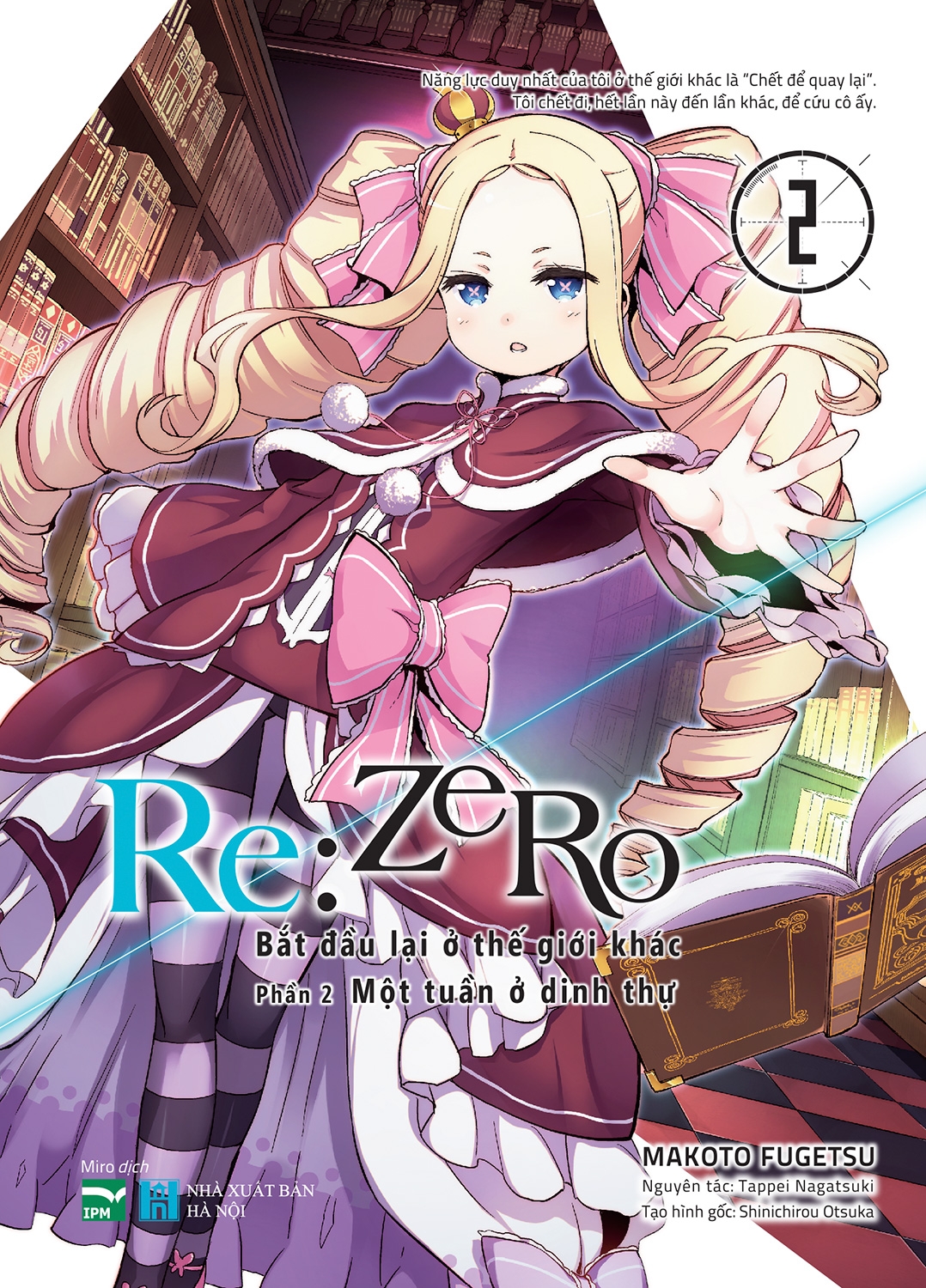 Fahasa - Re:zero - Bắt Đầu Lại Ở Thế Giới Khác - Phần 2 - Tập 2: Một Tuần Ở Dinh Thự - Tặng Kèm Postcard