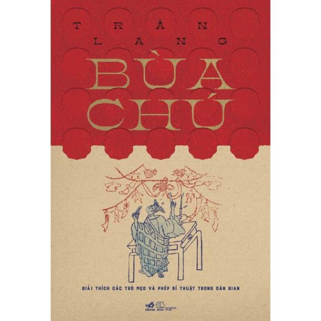 Sách - Bùa chú Giải thích các trò mẹo và phép bí thuật trong dân gian  Nhã