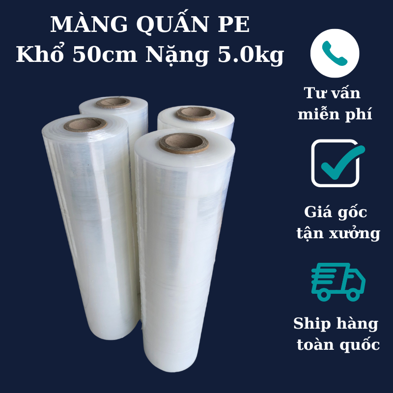 Màng quấn pe khổ 50cm nặng 5.0kg - dai và bám dính tốt