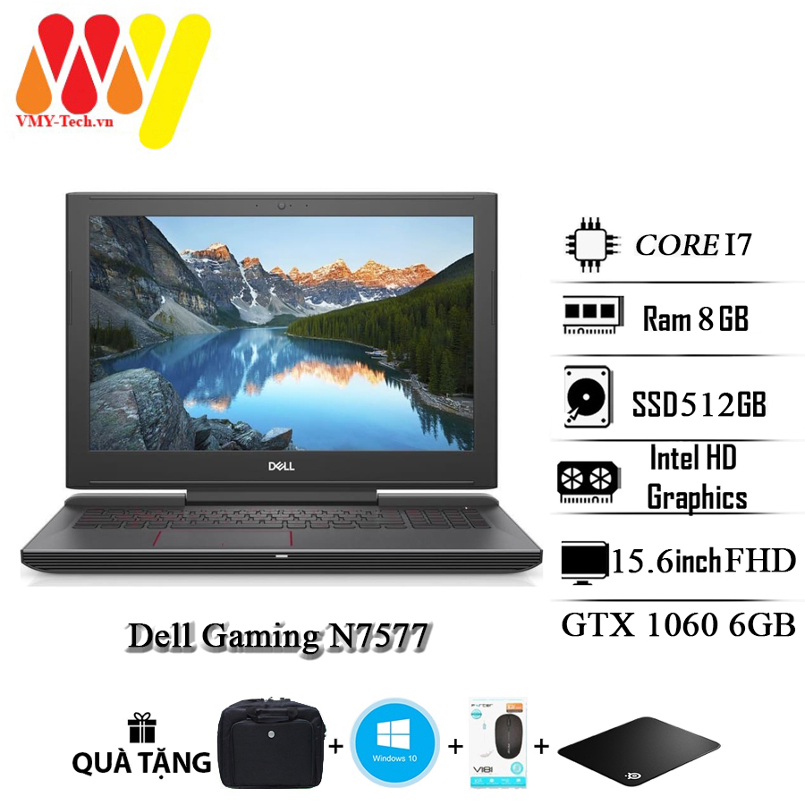  Laptop Gaming Dell Inspiron 7577 Core i7-7700HQ Ram 8GB SSD 512GB Màn hình 15.6inch FHD VGA 1060 6G laptop Lướt tặng kèm bộ phụ kiện cao cấp 