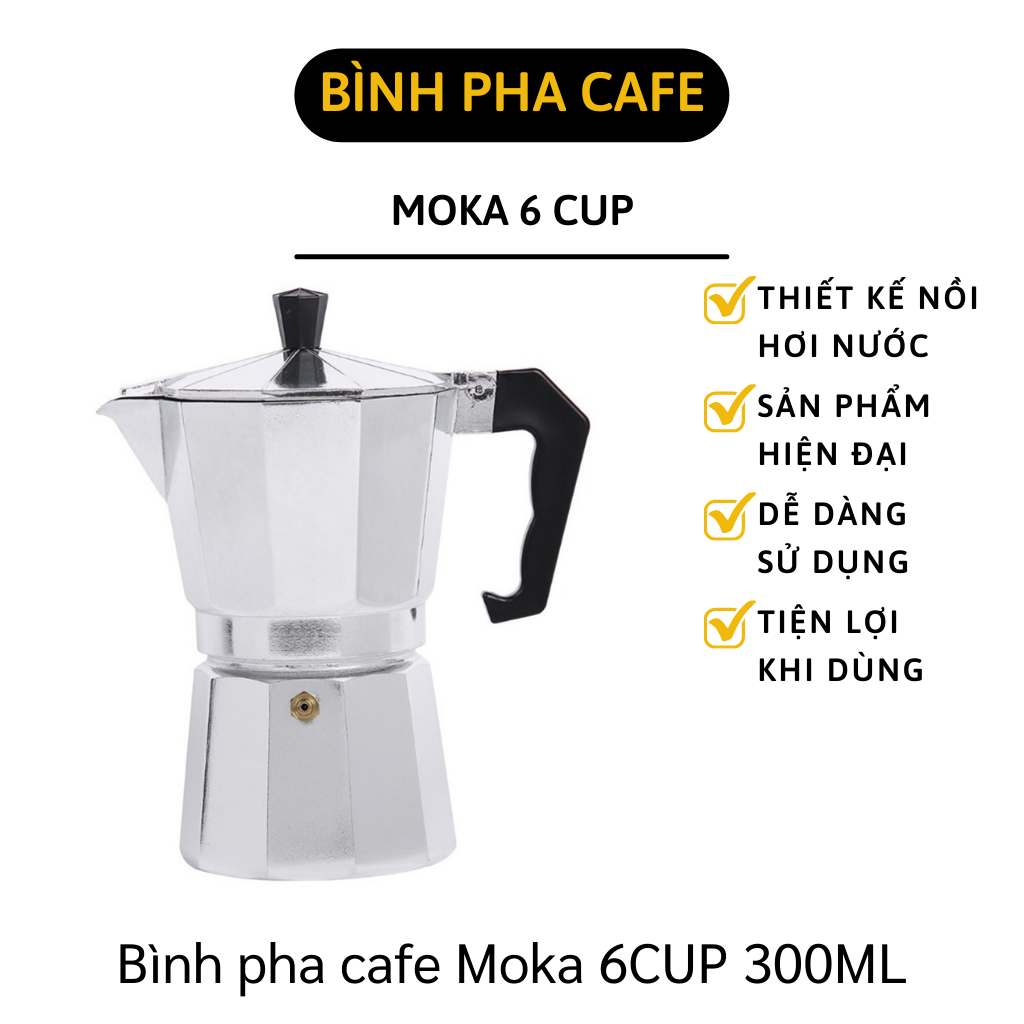 Bình pha cafe Moka Pot 300ml -Ấm pha cafe --Ấm pha cà phê -Ấm pha cafe siêu tốc 6 tách 300ml Có thể sử dụng là ấm pha trà, ấm pha chè, ấm pha trà mini