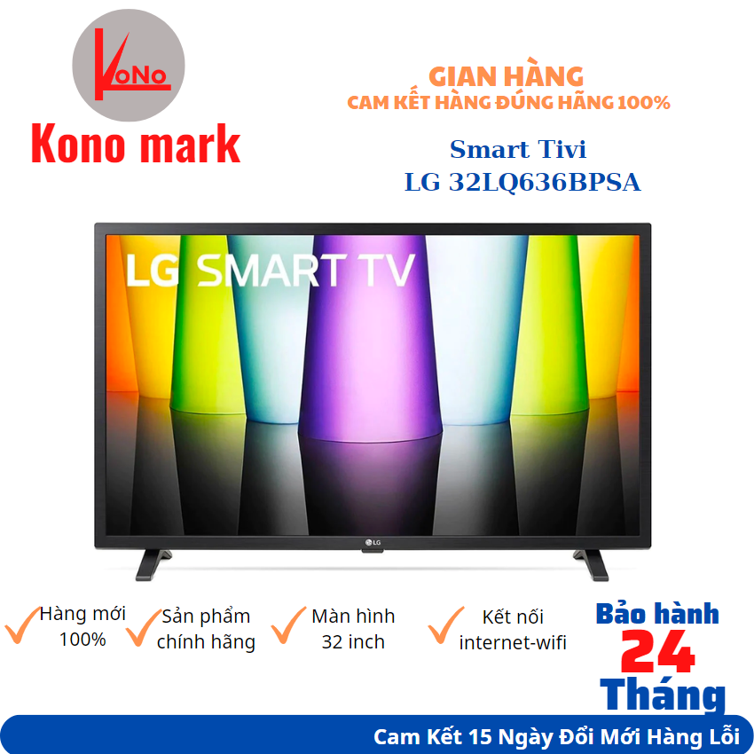 Smart Tivi LG 32LQ636BPSA-tivi 32 inch-bluetooth-điều khiển bằng giọng nói-internet-wifi-bảo hành 12 tháng toàn quốc
