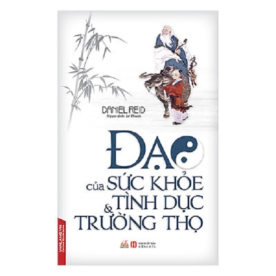 Nguyetlinhbook - Đạo Của Sức Khỏe Tình Dục Và Trường Thọ.