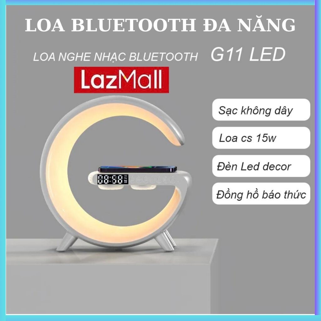 LazMall FLASH SALE LOA VI TÍNH Loa Bluetooth G11 Có Đồng Hồ, Kiểu Dáng Mới Độc Lạ- Tích Hợp Đèn Led Thông Minh Loa Bluetooth G11 Sạc Không Dây Đèn Tạo Không Khí 3in1 Loa Bluetooth Chữ G Kèm Sạc Nhanh Không Dây 15W