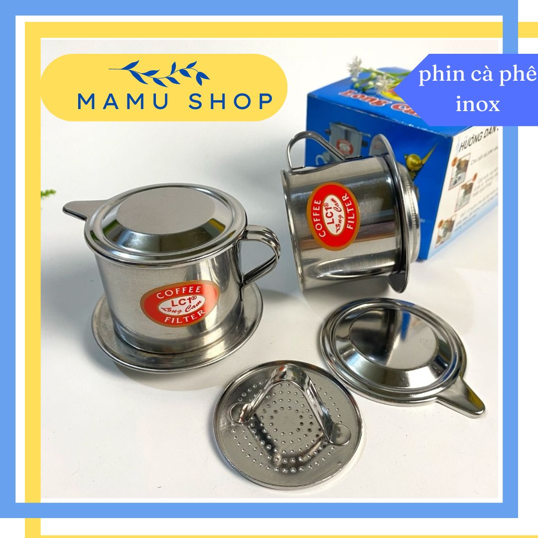 Phin pha cà phê inox loại to loại nhỏ phin cafe Mamu shop 161