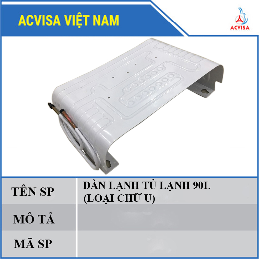 Dàn tủ lạnh 90L ( Dàn chữ U)