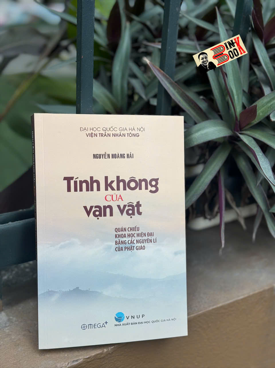 TÍNH KHÔNG CỦA VẠN VẬT: QUÁN CHIẾU KHOA HỌC HIỆN ĐẠI BẰNG CÁC NGUYÊN LÍ CỦA PHẬT GIÁO - Nguyễn Hoàng Hải - NXB Đại học Quốc gia Hà Nội