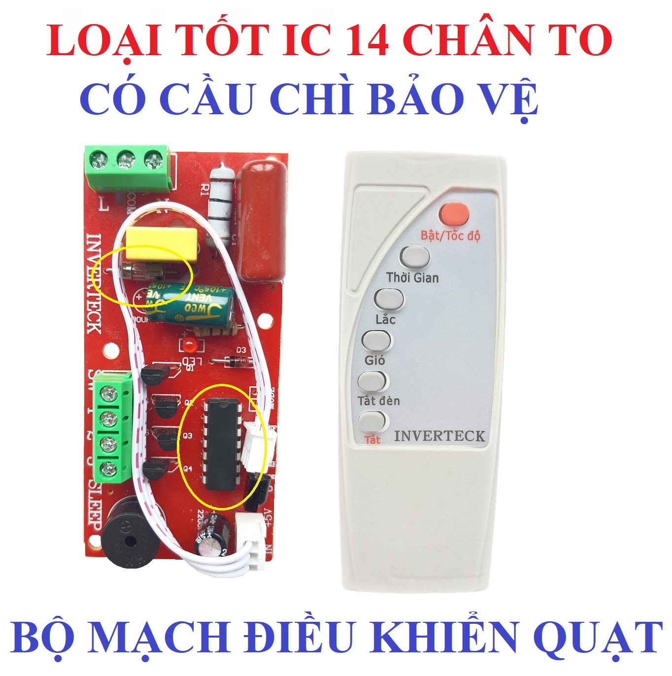 Bộ mạch điều khiển từ xa cho quạt INVERTECH LOẠI TỐT IC 14 CHÂN CÓ CẦU CHÌ BẢO VỆ SIÊU BỀN- ĐẦY ĐỦ HƯỚNG DẪN SỬ DỤNG