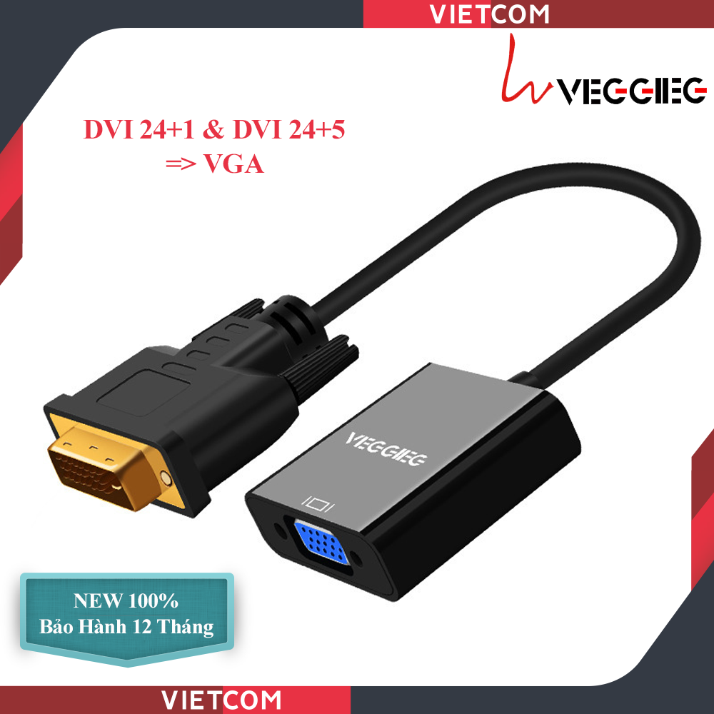 Cáp Chuyển DVI 24+1 Sang VGA Hãng VEGGIEG