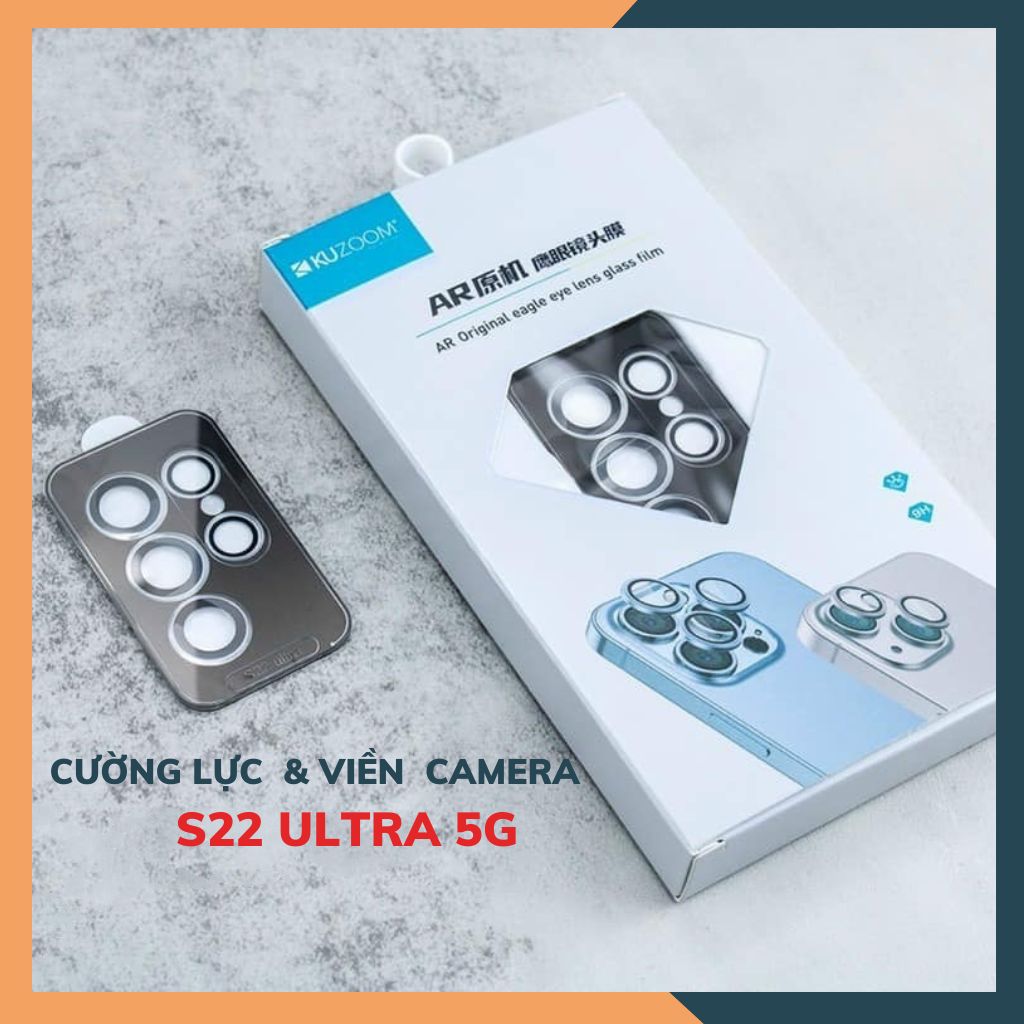Combo viền và kính cường lực camera kuzoom s22 ultra chính hãng trong suốt bảo vệ cho 5 lens phụ kiện điện thoại huỳnh tân store