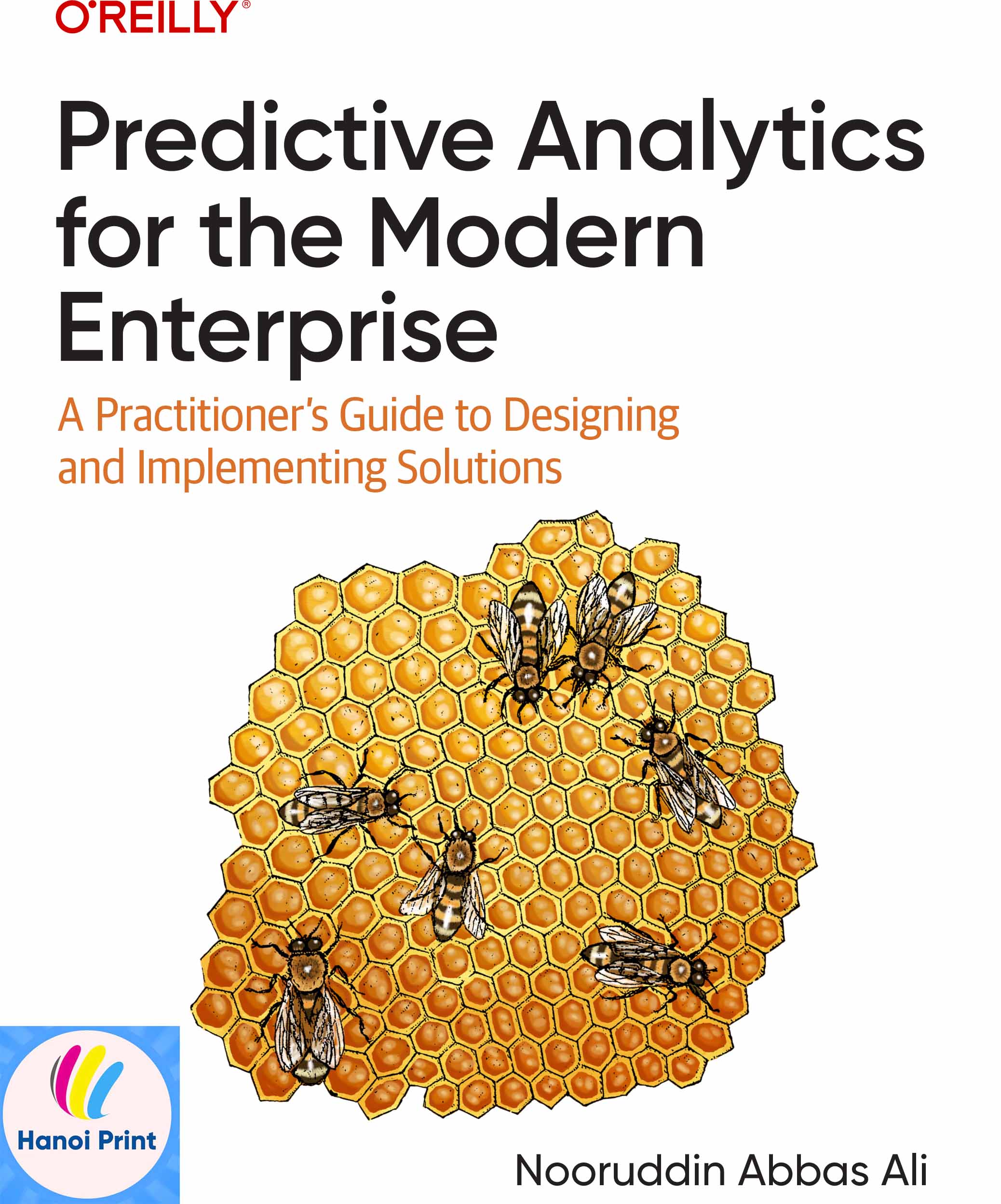 Tập giấy A4-Predictive Analytics for the Modern Enterprise A Practitioners Guide to Designing and Implementing Solutions