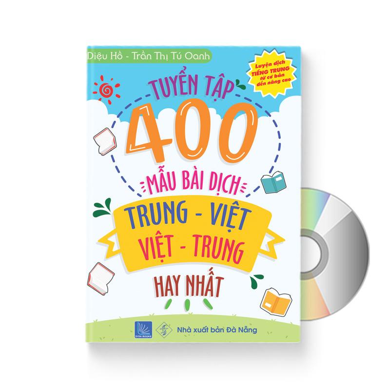 Sách-Tuyển tập 400 mẫu bài dịch Trυng - Việt hay ƞhất (Song ngữ Trυng – Việt – có phiên âm, có Audio nghe) +DVD