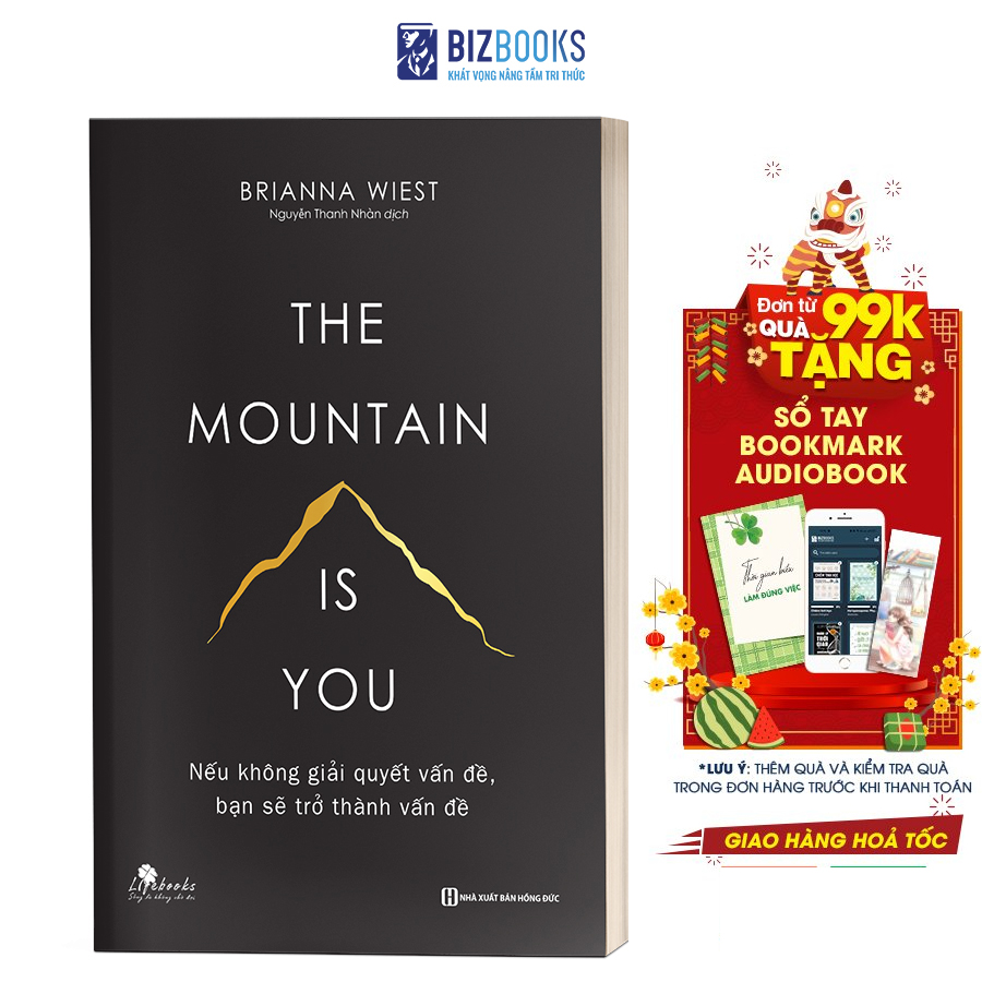 The mountain is you - nếu không giải quyết vấn đề, bạn sẽ trở thành vấn đề
