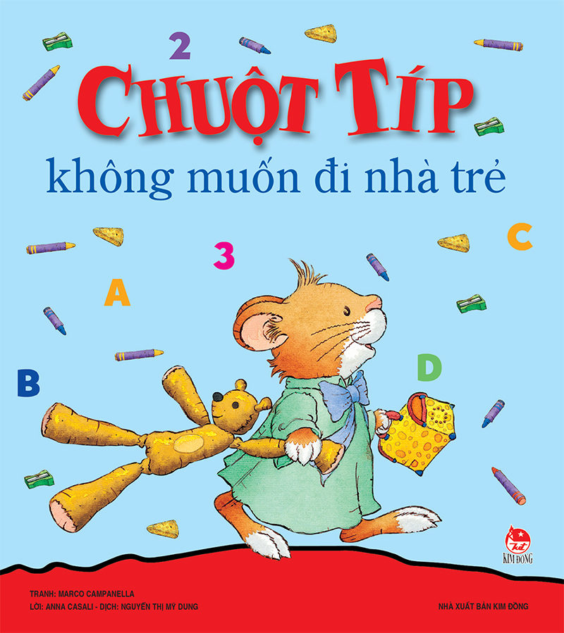 Kim Đồng - Chuột Típ không muốn đi nhà trẻ