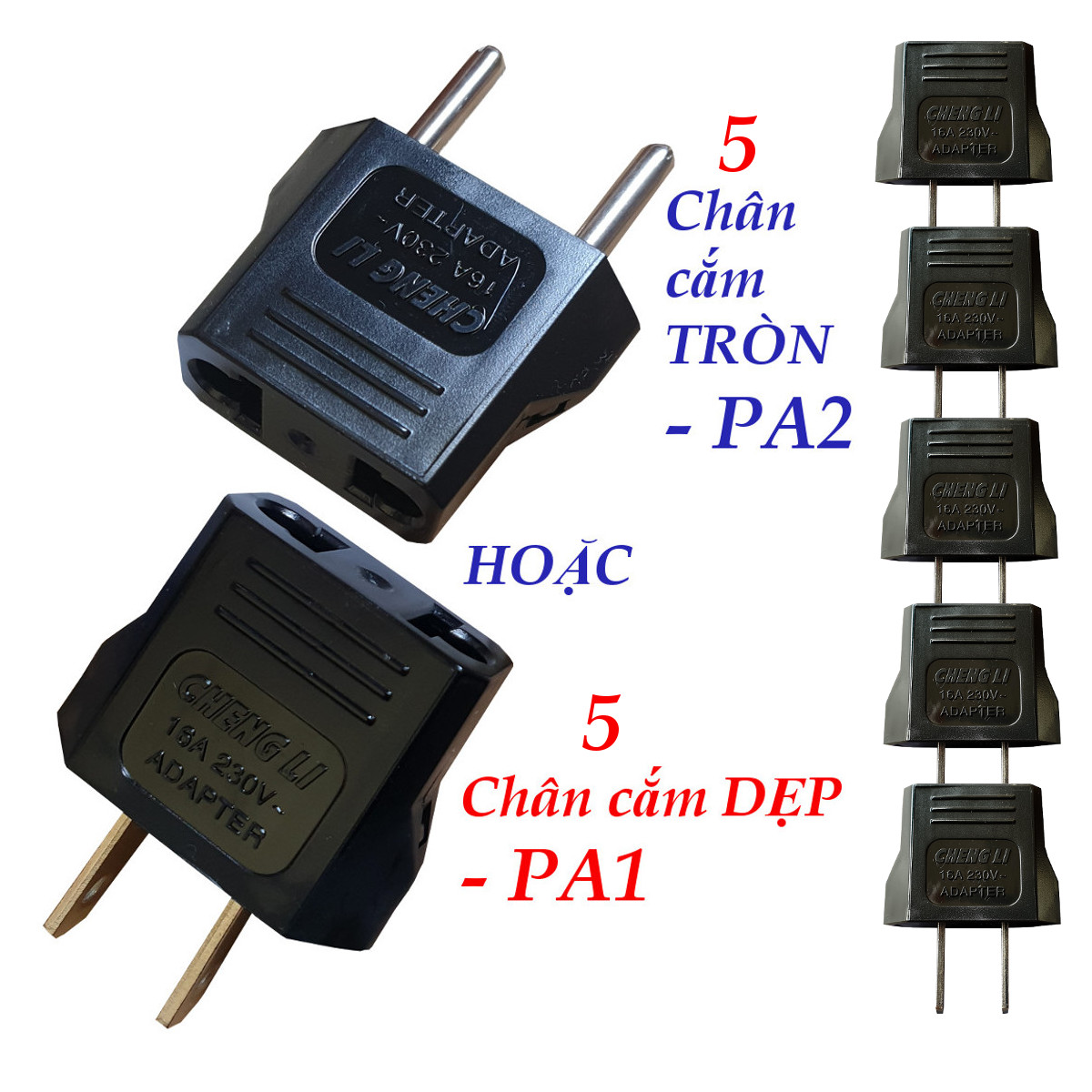 Combo 5 Phích cắm chuyển đổi chân cắm tròn hoặc dẹp Chengli - chân cắm dẹp PA1 - chân cắm tròn PA2