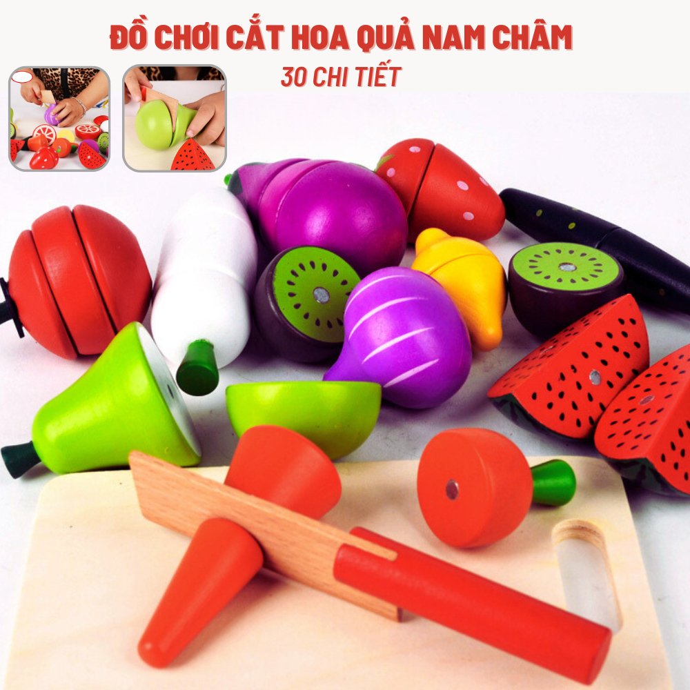 Đồ Chơi Cắt Ghép Hoa Quả Nam Châm 30 Chi Tiết Bằng Gỗ Loại To Đồ Chơi Thông Minh Giáo Dục Sớm Cho Bé Phát Triển Tư Duy Trí Tuệ