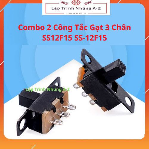 Combo 2 Công Tắc Gạt 3 Chân SS12F15 SS-12F15