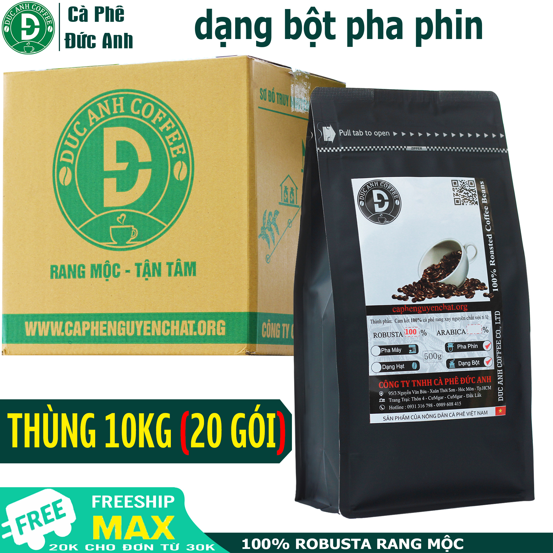 (GIÁ SỈ) 10kg cà phê rang mộc nguyên chất 100% Robusta - dạng bột xay sẵn - pha phin - pha máy - đậm vị đắng mạnh hậu ngọt - bán trực tiếp từ nhà sản xuất - DUC ANH COFFEE - Cafe Đức Anh