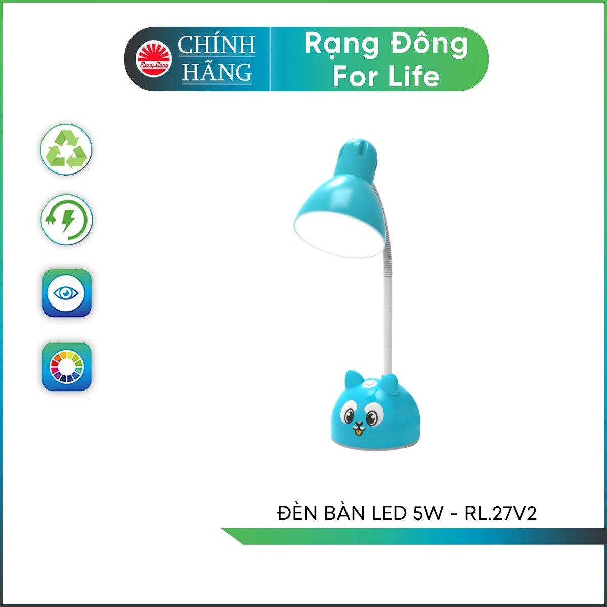Đèn bàn học Rạng Đông RDRL 27 chip LED SS 5W bảo vệ thị lực điều chỉnh góc chiếu linh hoạt