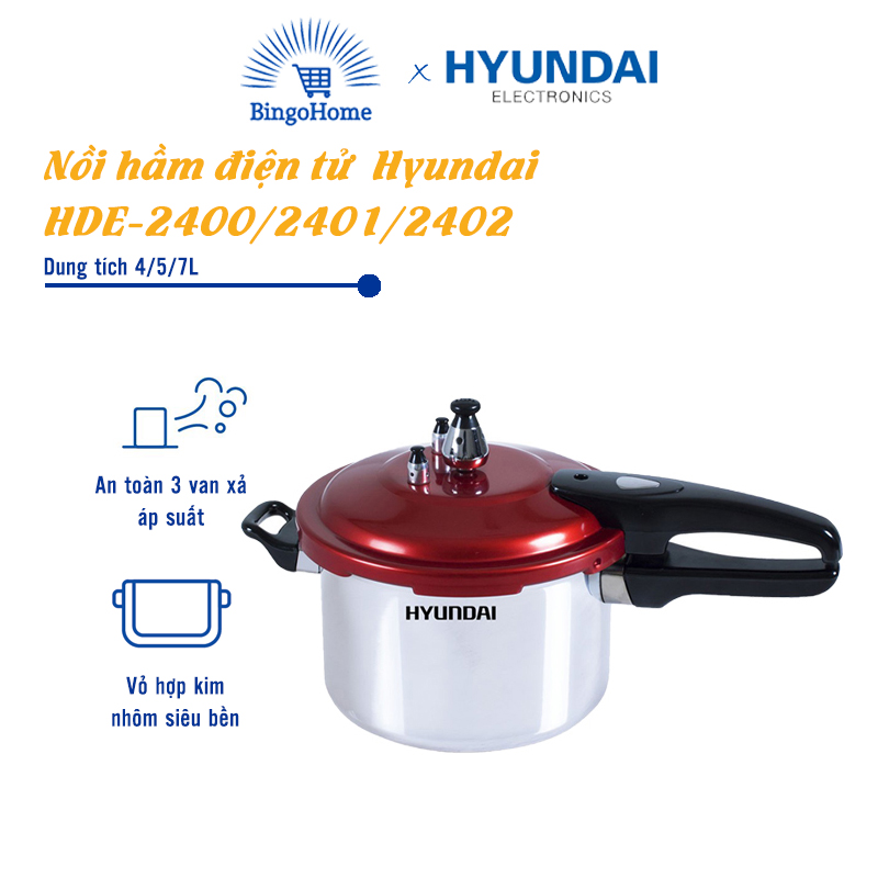 Nồi hầm, Nồi áp suất Hyundai DHE 2400/2401/2402 - BH chính hãng 12 tháng