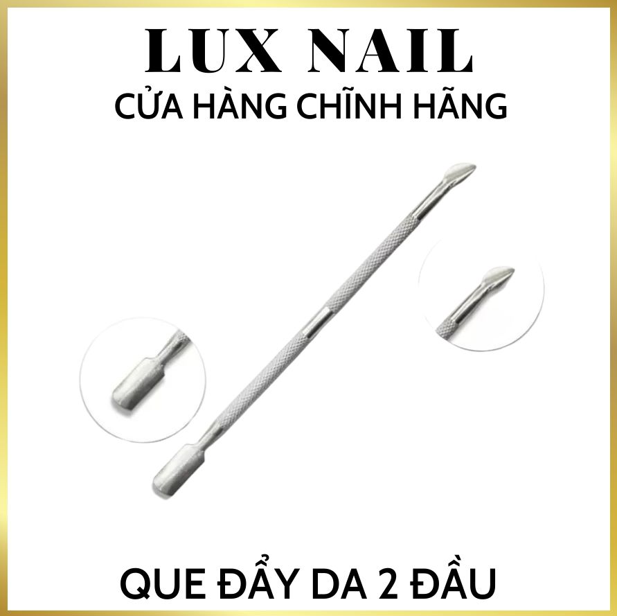 Que đẩy da chết, cây đẩy da 2 đầu bằng nhọn cắt đẩy sơn gel làm sạch móng tay chân
