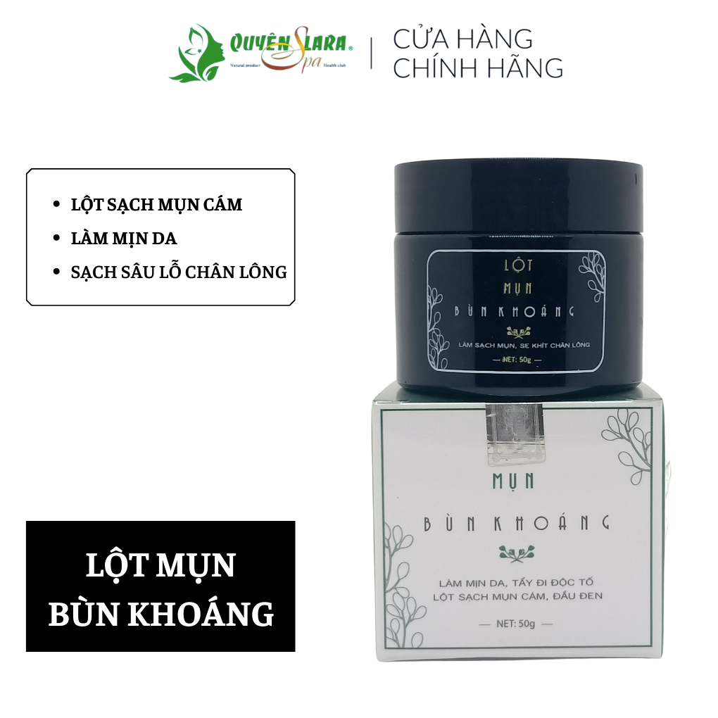 Lột Mụn Đầu Đen Bùn Khoáng Quyên Lara,Lột Sạch Mụn Cám, Đầu Đen Làm Sáng,Sạch Da Hiệu Quả Ngay Sau Lần Sử Dụng Đầu Tiên 50g