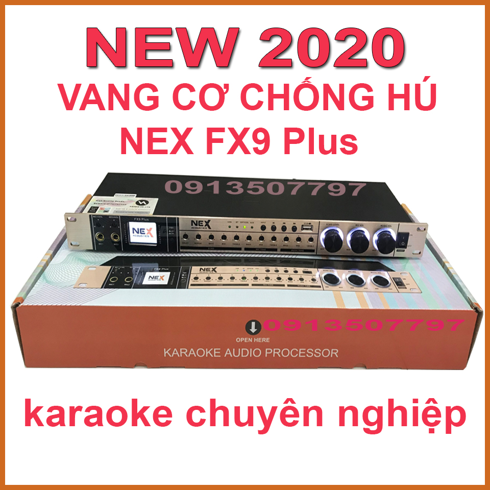 VANG CƠ NEX FX9 plus  âm thanhcực đỉnh karaoke chuyên nghiệp