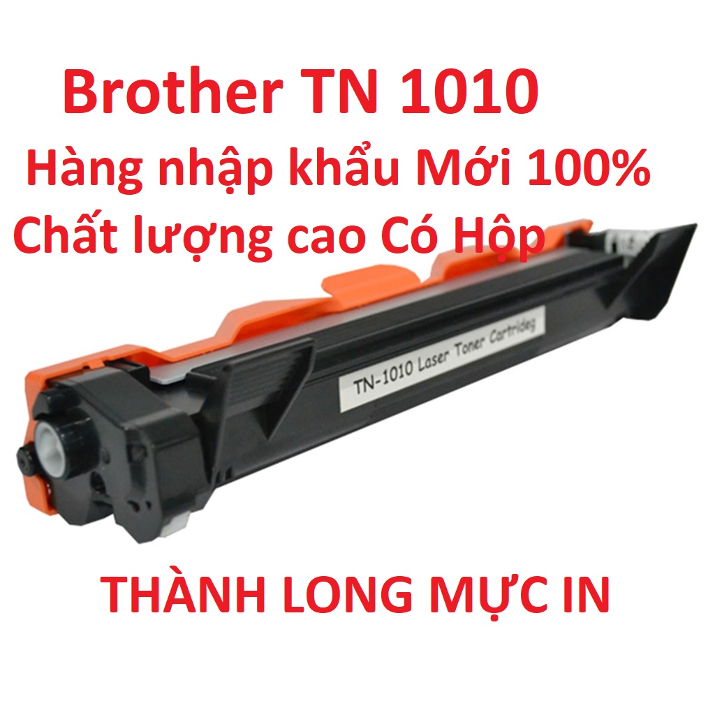 Hộp mực TN 1010 CÓ LỔ ĐỔ MỰC Brother HL 1111-1201-1211 DCP 1511-1610-1616 MFC 1811-1901-1916 Loại tốt có hộp