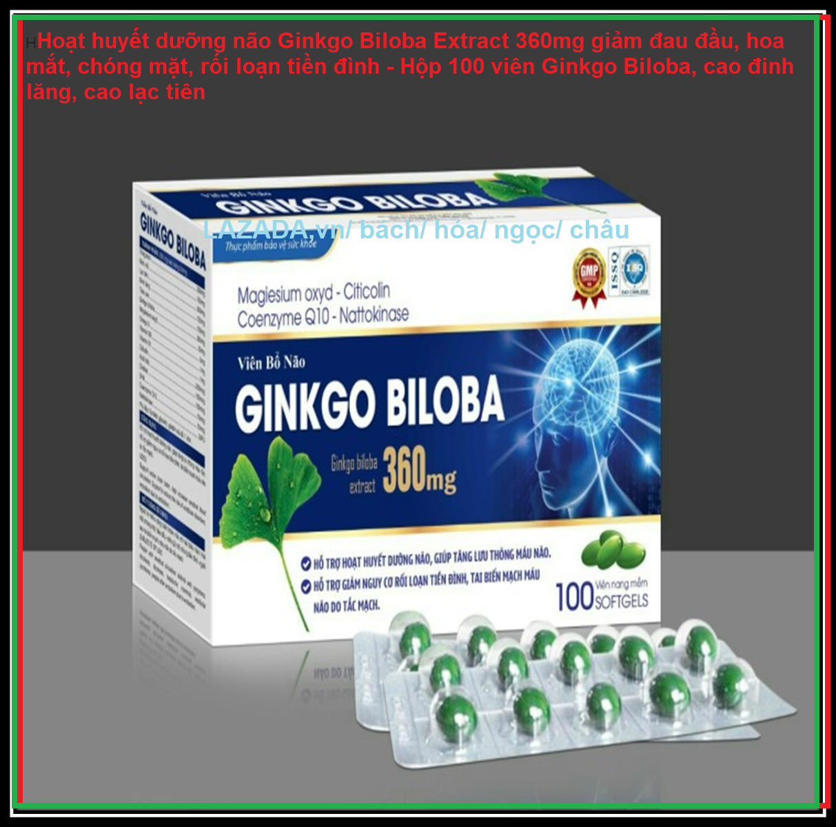 Hoạt huyết dưỡng não Ginkgo Biloba Extract 360mg giảm đau đầu, hoa mắt, chóng mặt, rối loạn tiền đình - Hộp 100 viên Ginkgo Biloba, cao đinh lăng, cao lạc tiên