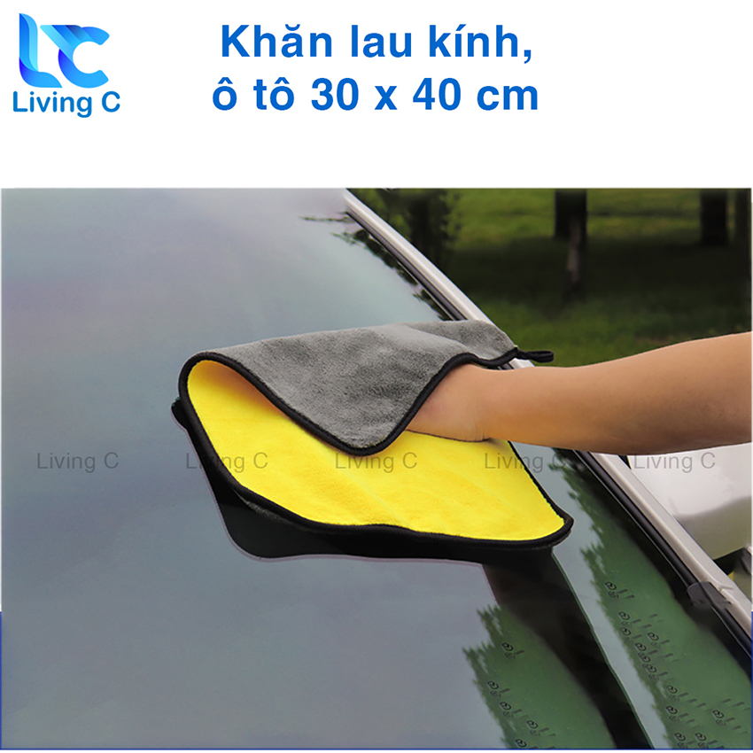 Khăn lau xe ô tô chuyên dụng Living C , khăn lau xe ô tô chuyên dụng microfiber , khăn lau bếp đa năng mềm mịn siêu thấm hút nước