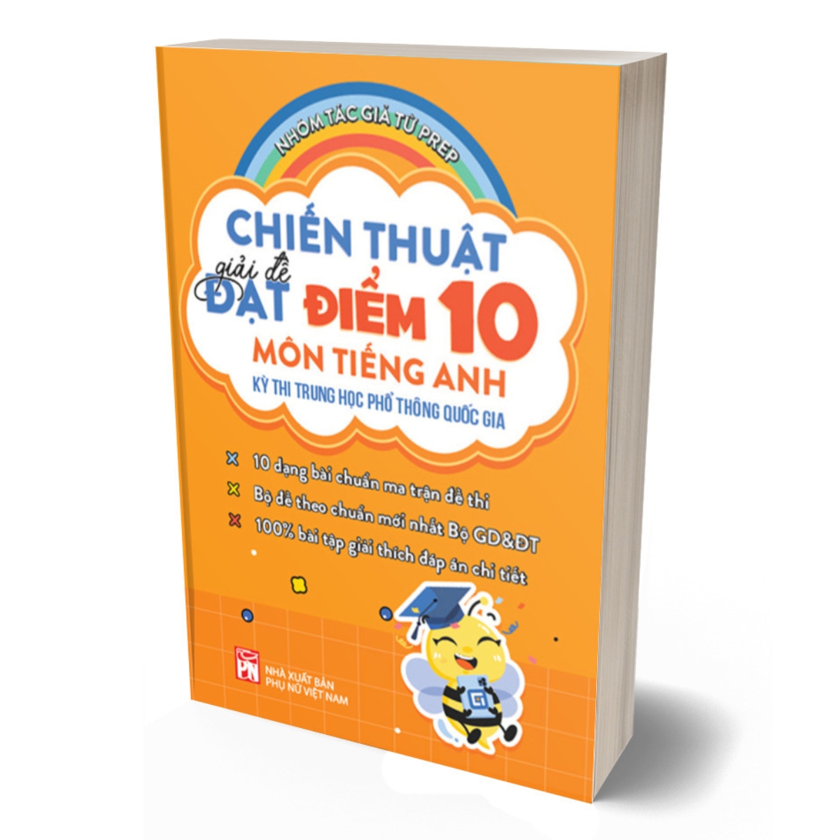 Sách - Chiến Thuật Giải Đề Đạt Điểm 10 Môn Tiếng Anh Kì Thi Trung Học Phổ Thông Quốc Gia