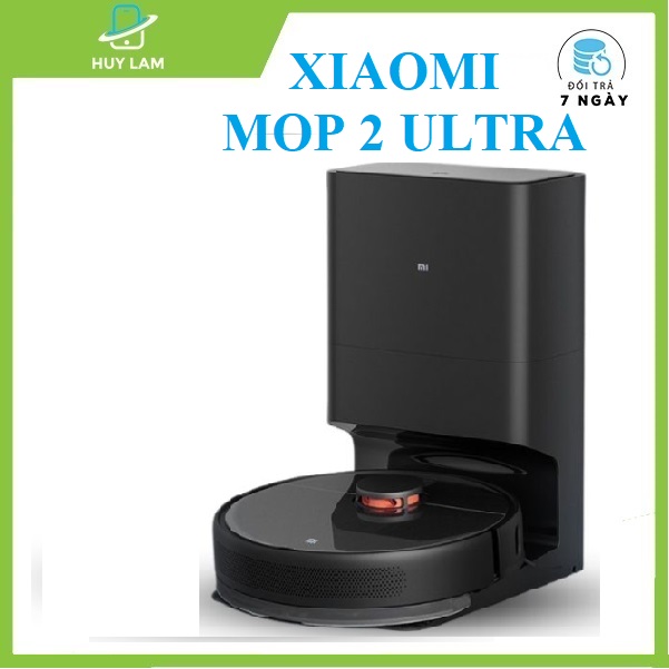 Robot hút bụi lau nhà Xiaomi Mop 2 ultra tự động đổ rác, app Mi home.