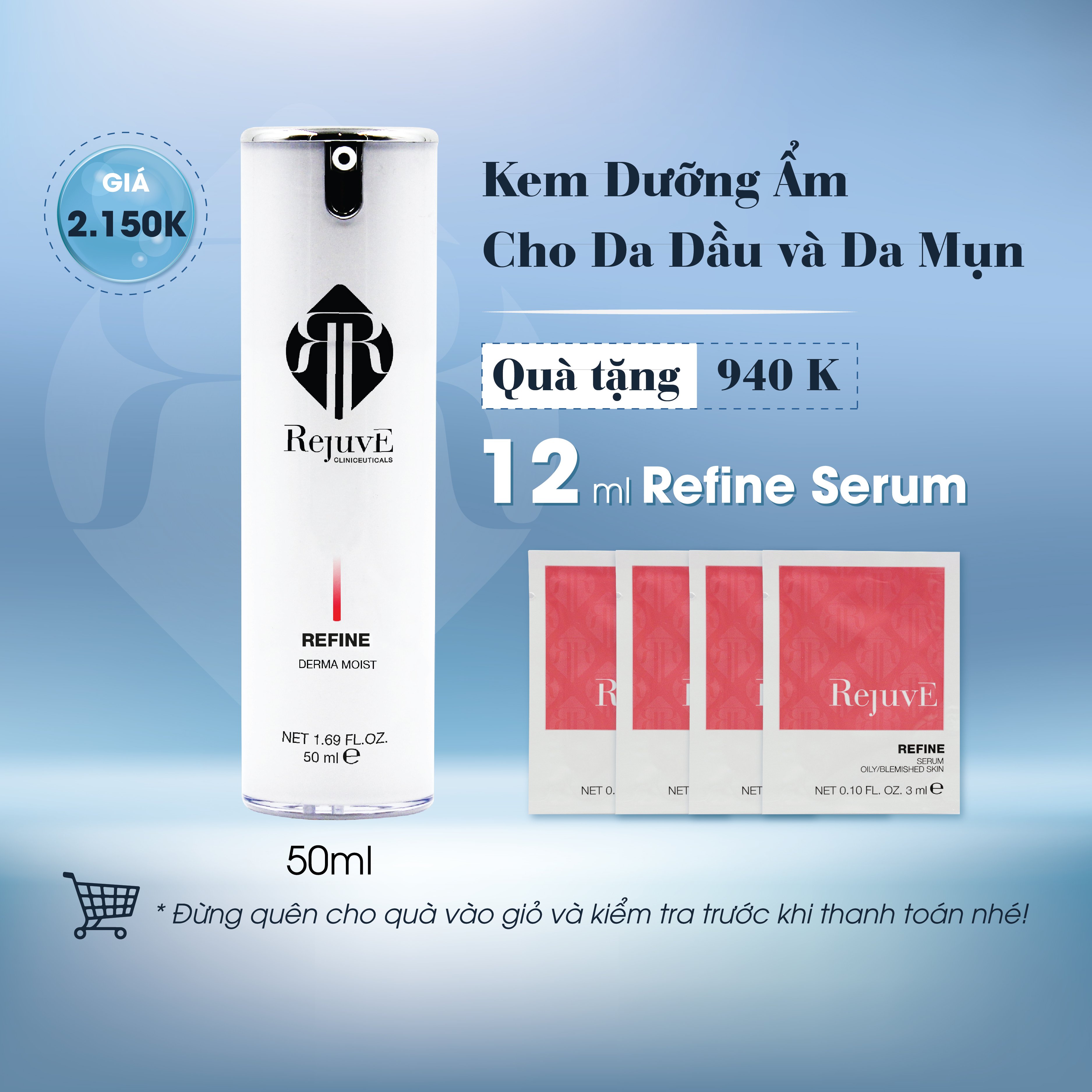 Kem dưỡng dành cho da dầu mụn REJUVE Refine Derma Moist