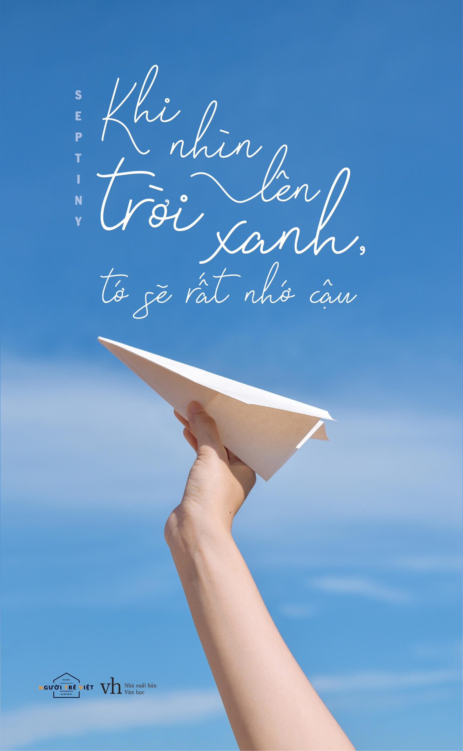 Fahasa - khi nhìn lên trời xanh, tớ sẽ rất nhớ cậu
