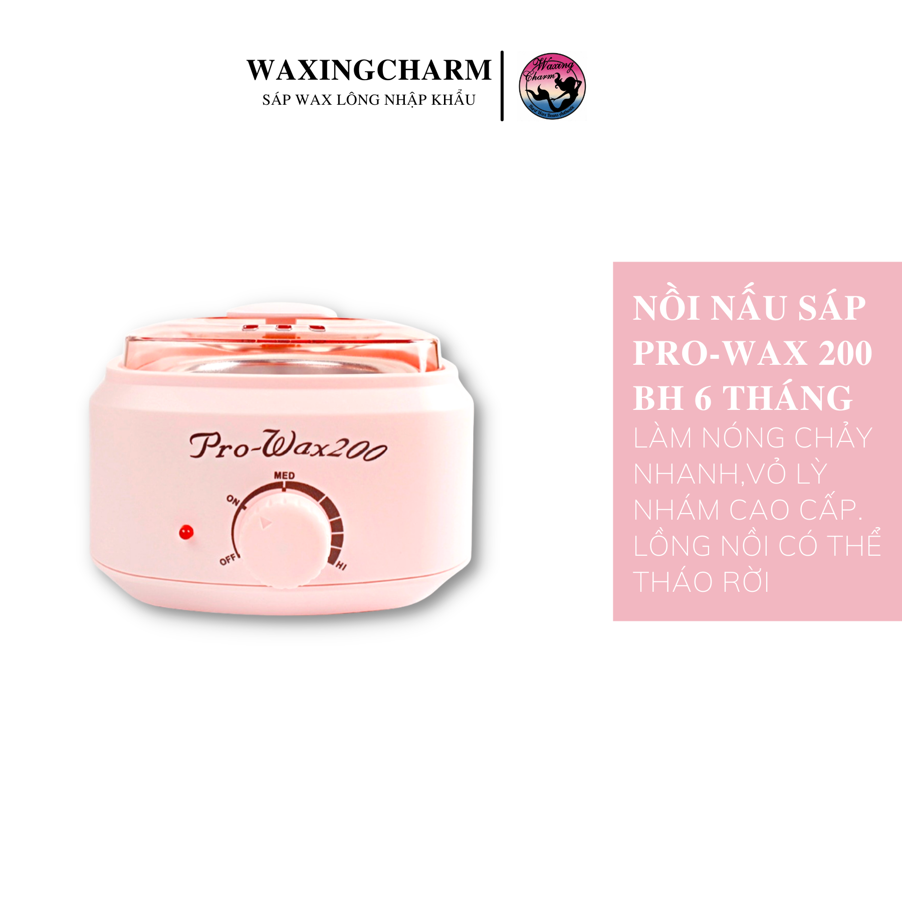 Nồi Nấu Sáp Prowax 200 Cao Cấp Mau Tan Nhỏ Gọn Bảo Hành 6 Tháng Tặng Kèm Que Wax