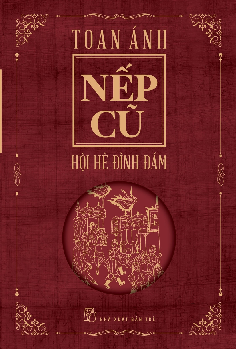 Sách nxb trẻ - nếp cũ - hội hè đình đám