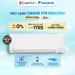 [MIỄN PHÍ LẮP ĐẶT 1TR5] MỚI 2025 - Máy Lạnh Daikin Inverter 1 chiều FTKY50ZVMV- 2HP (18000BTU)